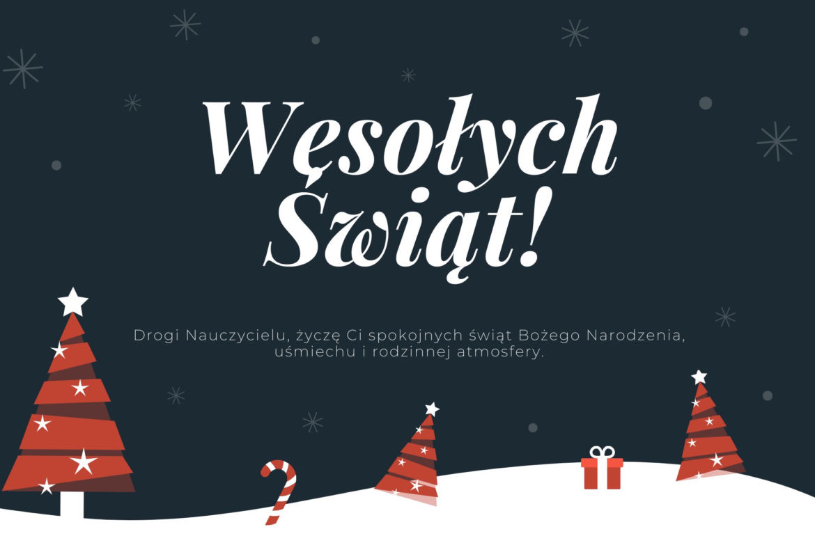 Życzenia świąteczne dla nauczycieli 2022 - piękne, szczere i poważne wierszyki