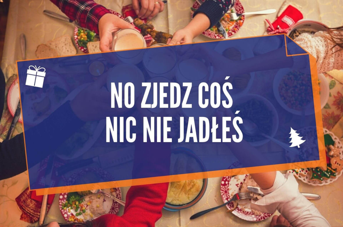 Typowe teksty przy świątecznym stole. Też zawsze je słyszysz? Sprawdź! [LISTA]