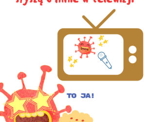 Nazywają mnie koronawirus