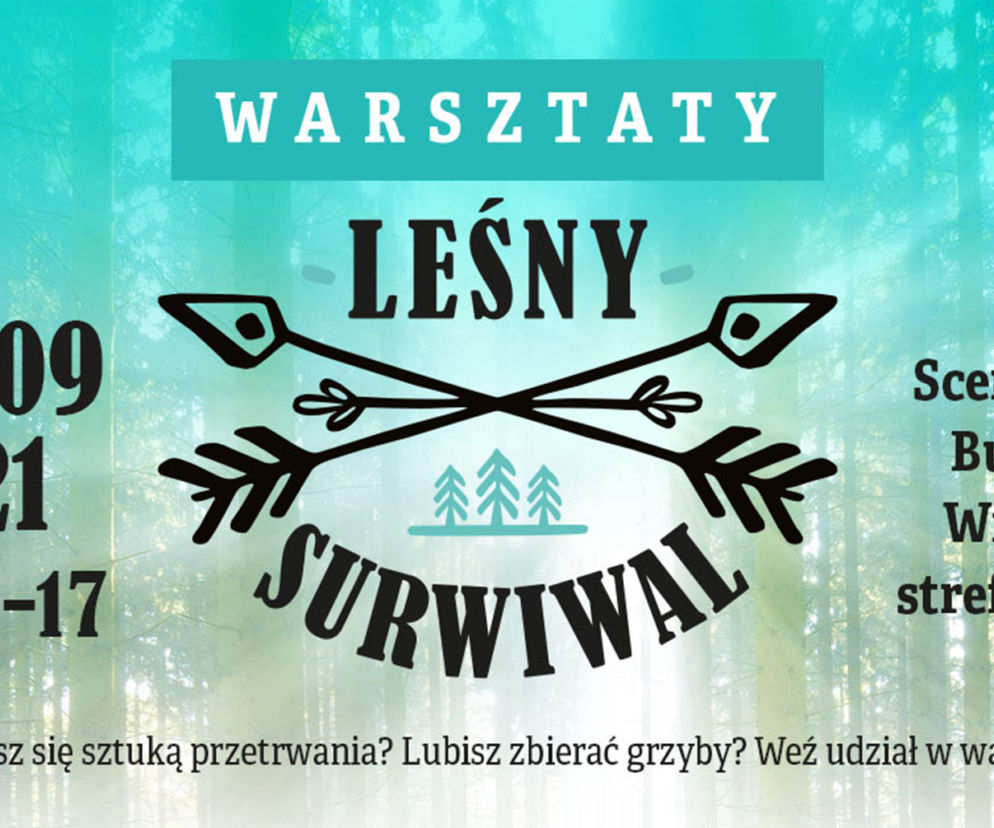 Wielkie święto grzybiarzy. Leśny Survival nad Wisłą