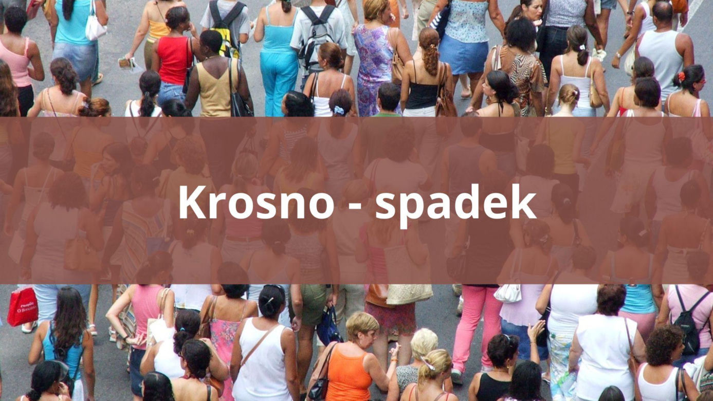 Krosno - spadek