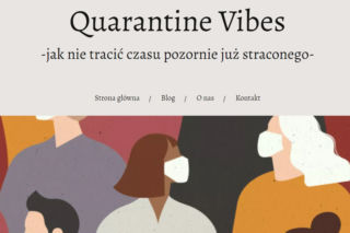 Studenci UKSW pozbywają się nudy na kwarantannie. Ich bloga czytają nawet w Chinach!