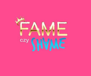 Fame czy Shame - UCZESTNICY. Kto pojawi się w nowym show? [GALERIA]