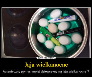 Wielkanoc 2022 - najlepsze memy
