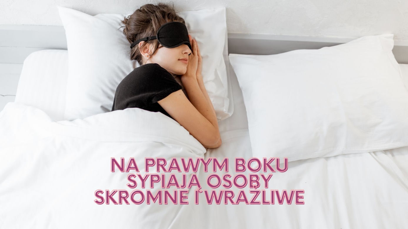 Co mówi o tobie pozycja w jakiej śpisz? 