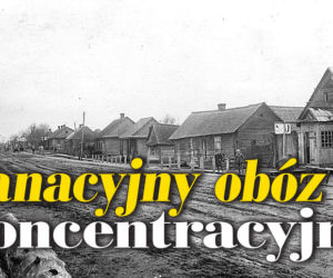 Super Historia - Sanacyjny obóz koncentracyjny
