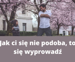 Teksty i suchary KAŻDEGO ojca. Na pewno je znasz! 