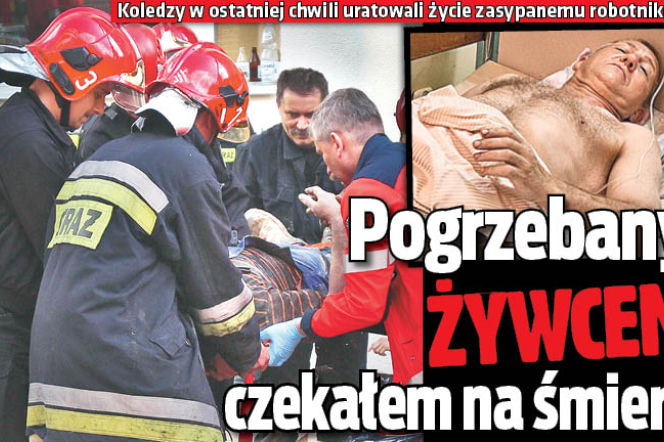 Pogrzebany żywcem czekałem na śmierć