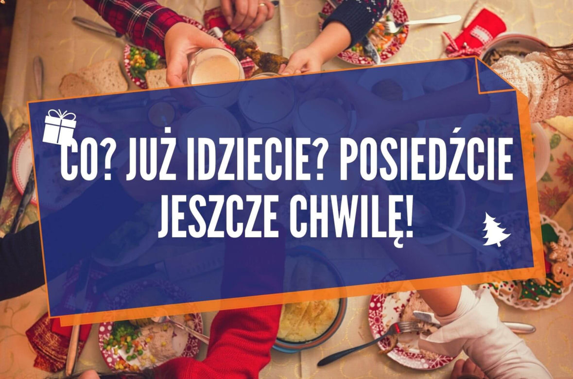 Typowe teksty przy świątecznym stole. Też zawsze je słyszysz? Sprawdź! [LISTA]
