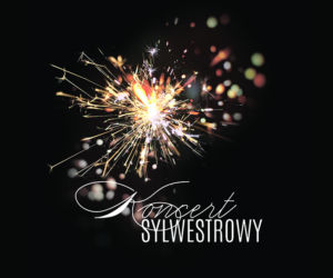 Koncert Sylwestrowy w Operze na Zamku