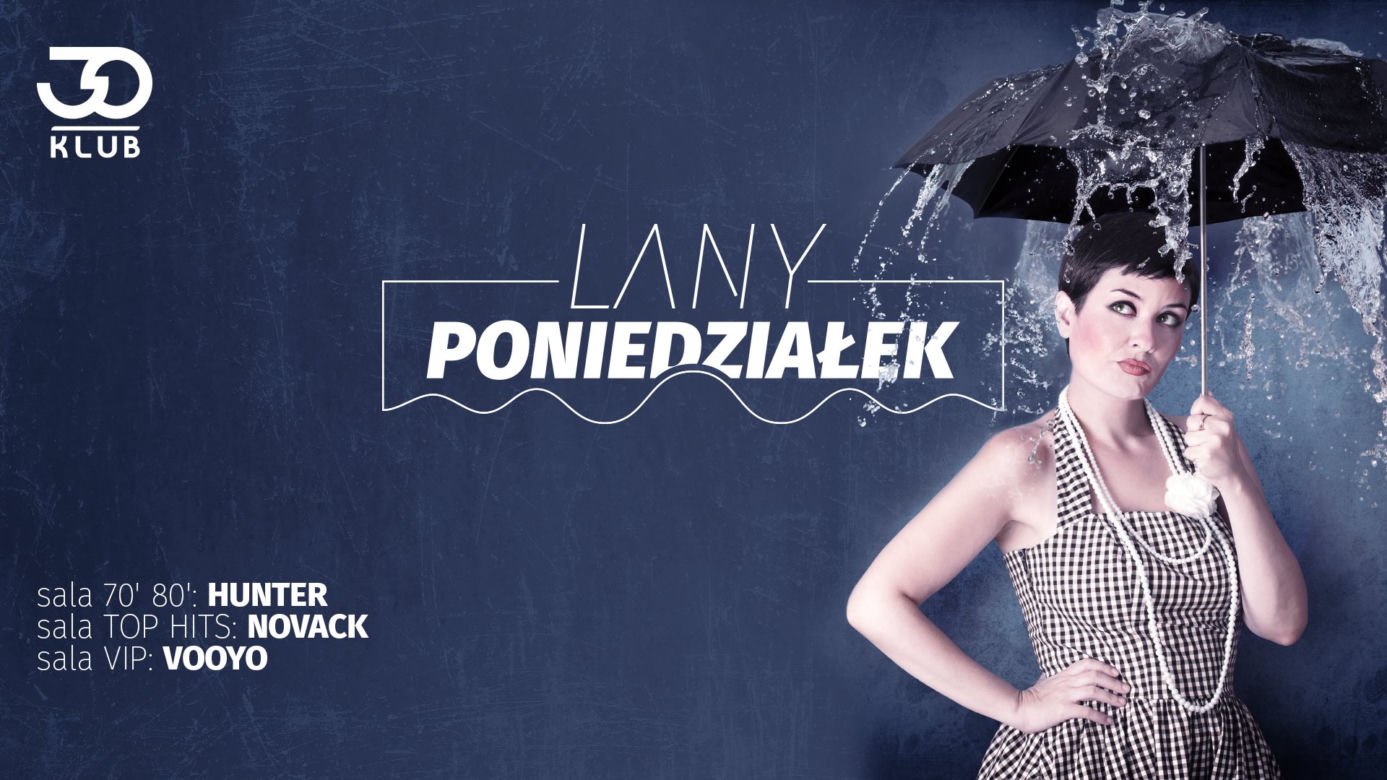 Lany Poniedziałek w Klubie30