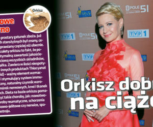 Orkisz dobry na ciążę