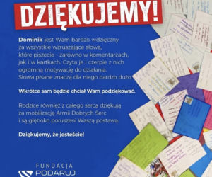 „Słowa pisane znaczą dla niego bardzo dużo”. Pierwsze kartki docierają do Dominka Hołuja