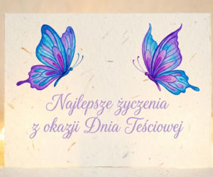 Wyjątkowe życzenia dla Teściowej od synowej