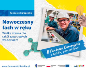 Nowoczesny fach w ręku. Szansa dla szkół zawodowych w Łódzkiem