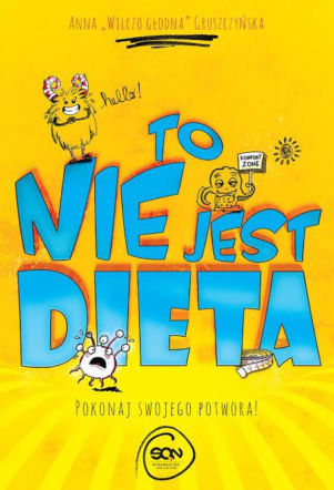 To nie jest dieta