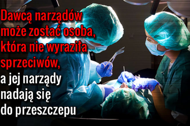 TRANSPLANTACJA_01 Dawcą narządów może zostać osoba