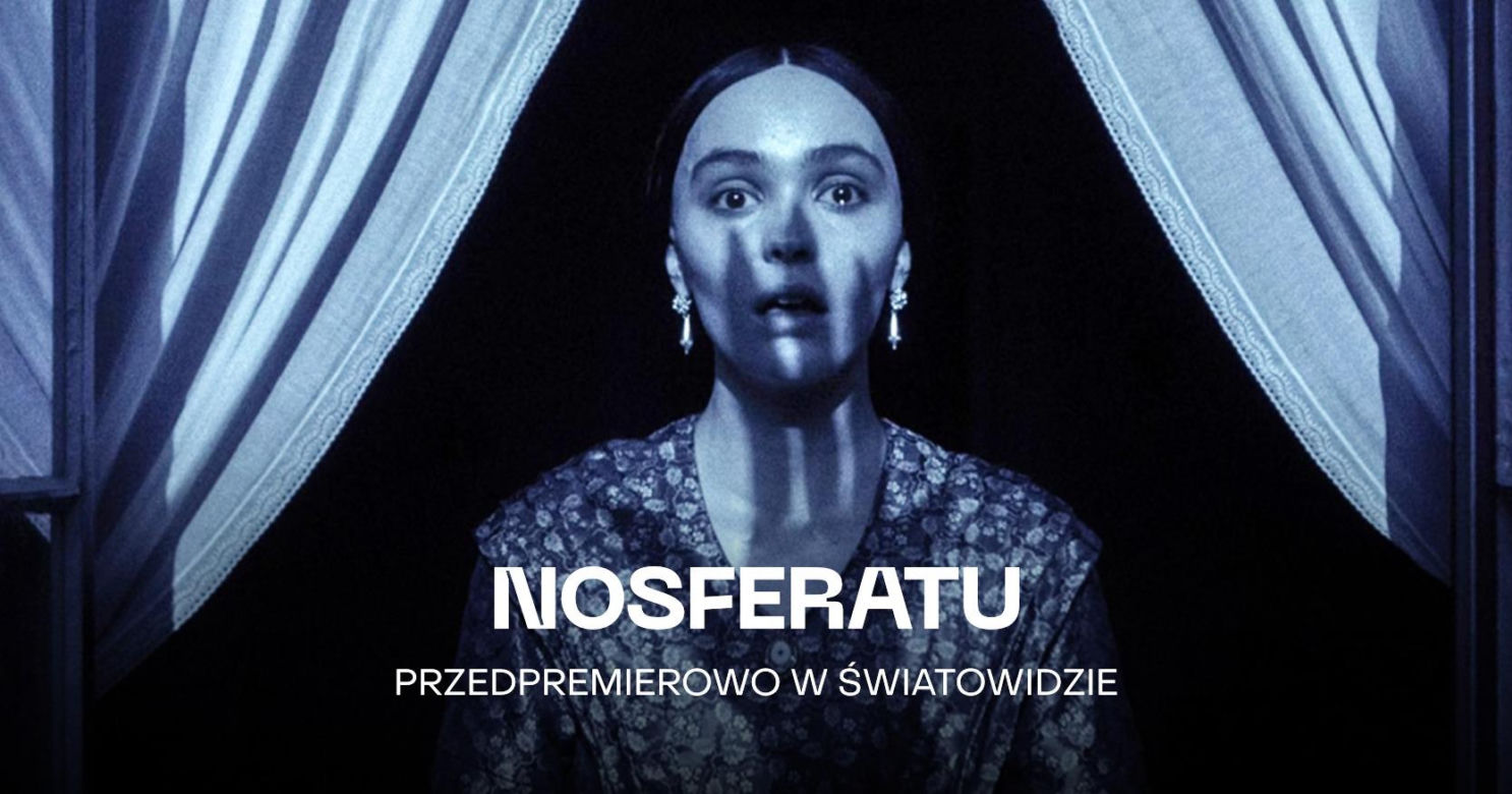 Przedpremiera filmu "Nosferatu" - weekend 24-25 stycznia