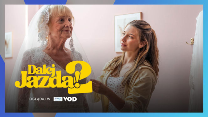 Hit kinowy trafił do sieci. „Dalej jazda 2” z gwiazdorską obsadą już do obejrzenia online