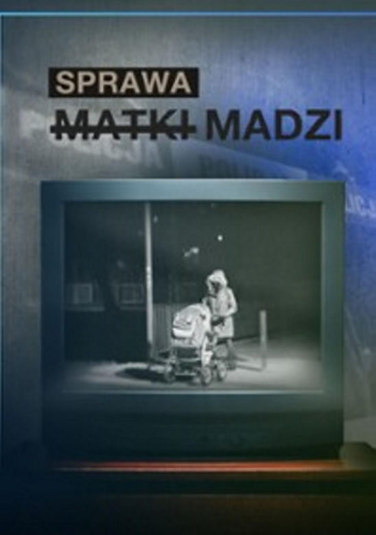 Sprawa matki Madzi rozgrzała całą Polskę do czerwoności. Dokument na Netflixie budzi emocje