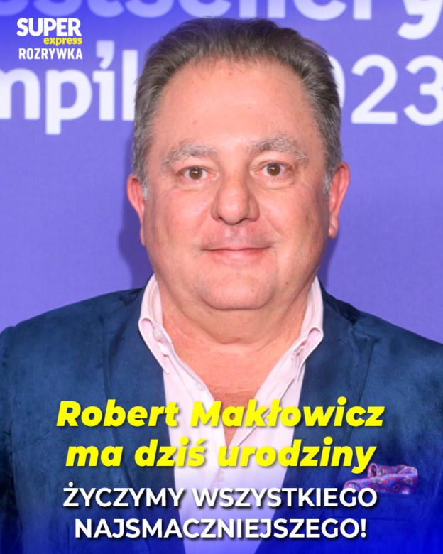 FB ROZRYWKA Robert Makłowicz ma dziś urodziny. Życzymy wszystkiego najsmaczniejszego! ok