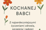 Kartki na Dzień Babci. Piękne życzenia dla babci