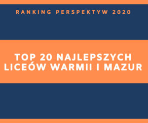 Perspektywy 2020. Najlepsze licea w województwie. Zobacz RANKING TOP 20!