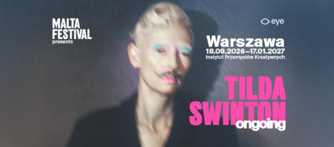 Wystawa Tilda Swinton – Ongoing