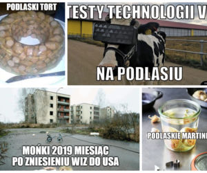 Memy o Podlasiu 2019. Prawdziwy HIT internetu
