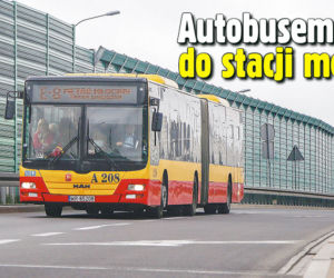 Autobusem do stacji metra