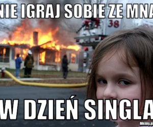 Dzień singla - najlepsze MEMY