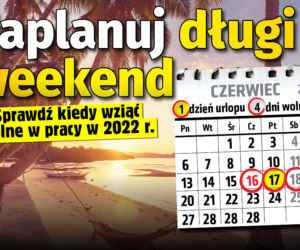 Zaplanuj urlop w 2022 roku