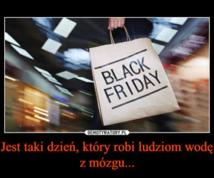 Black Friday - Czarny Piątek 2020. Zobacz najlepszy memy