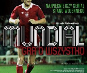 Premiery 22 maja Mundial. Gra o wszystko
