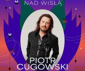 Wianki nad Wisłą 2026 - gwiazdy