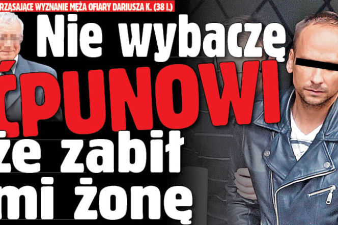 Nie wybaczę ćpunowi że zabił mi żonę