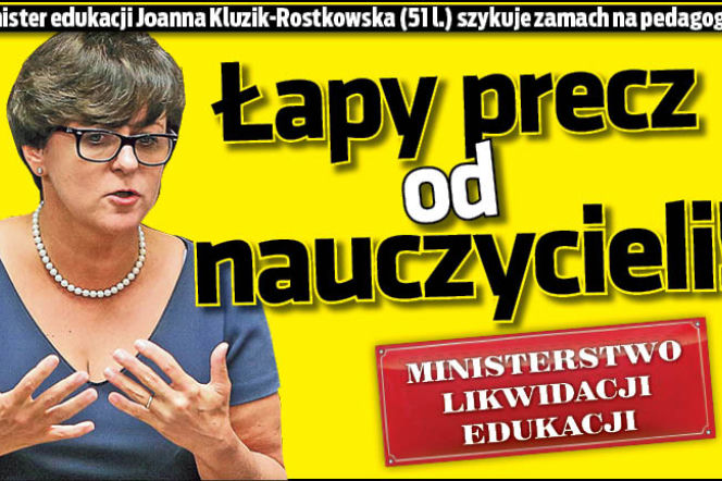 Łapy precz od nauczycieli!