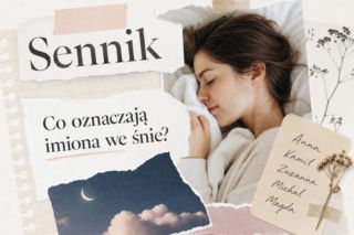 Imiona we śnie – co oznaczają i jak je rozumieć?