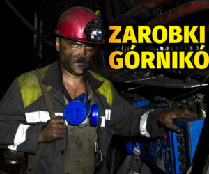 Zarobki Górników