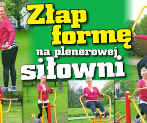 Złap formę na plenerowej siłowni