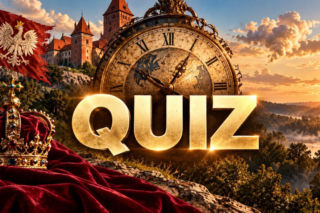 Co wydarzyło się wcześniej? Historyczny quiz, który zamiesza ci w głowie
