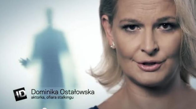 Stalking - zła miłość. Dominika Ostałowska