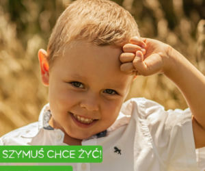 4.5-letni Szymuś pilnie potrzebuje pomocy