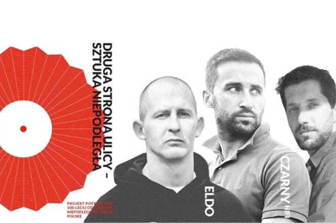 Druga Strona Ulicy - Sztuka Niepodległa czyli Eldo, Czarny HIFI i Forin na Święto Niepodległości!