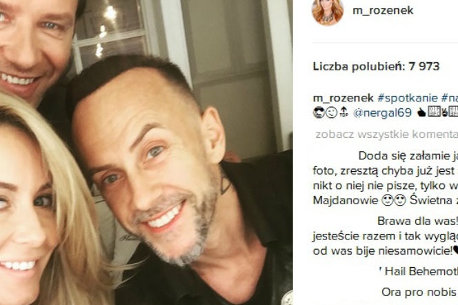 Małgorzata Rozenek, Radosław Majdan, Nergal