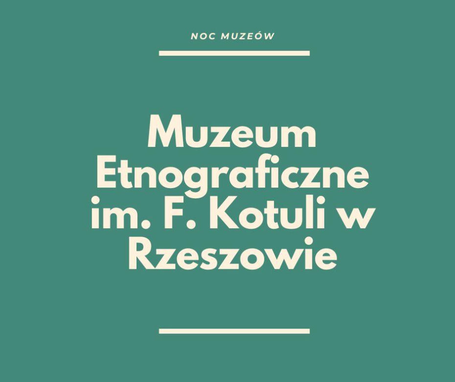 Noc Muzeów w Rzeszowie