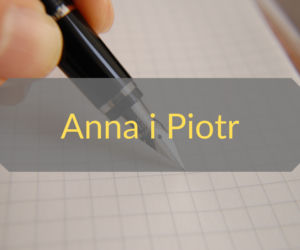 1. Anna i Piotr