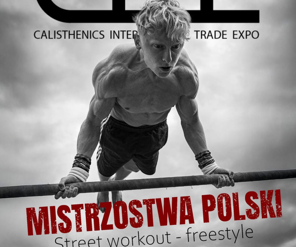 Mężczyzna w trakcie wykonywania ćwiczenia street workout na drążku, prezentujący swoje mięśnie. Na grafice plakat Mistrzostw Polski Street Workout CITE 2026. Więcej o wydarzeniu na naszym portalu.