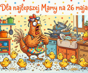 Śmieszna kartka na Dzień Matki