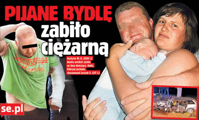 Pijane bydlę zabiło ciężarną